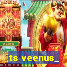 ts veenus_